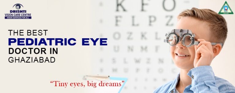best pediatric eye doctor in Ghaziabad