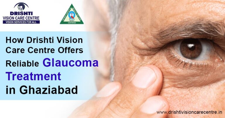Glaucoma treatment in Ghaziabad