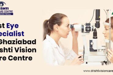 Best Eye Specialist in Ghaziabad